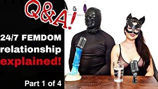 Real 24/7 Femdom Relationship explained Q and A Interview Full