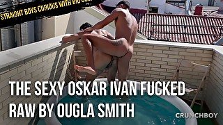 The Sexy Oskar Ivan Fucked Raw by Ougla Smith