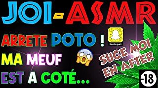 Mon Pote me Suce a Coté de ma MEUF ! / JOI - ASMR FR