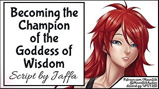 Becoming the Champion of the Goddess of Wisdom