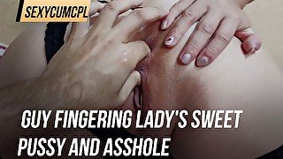 Guy fingering lady's sweet pussy and asshole