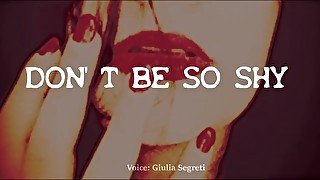 GIULIA SEGRETI MUSIC - DONT BE SO SHY- EROTICA