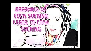 AUDIO ONLY - Dreaming of Cock sucking leads to cocksucking