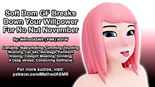 Soft Dom GF Breaks Your Willpower For No Nut November (Erotic Audio)