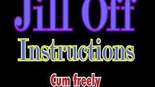 Jill Off Instructions: Male moaning and instruction