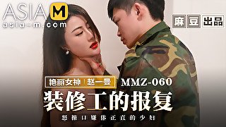 The Renovation Worker's Fight Back MMZ-060/装修工的报复 - ModelMediaAsia