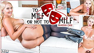 Vanessa Cage In To Milf Or Not To Milf