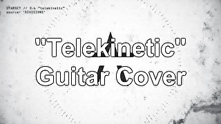 Starset - "Telekinetic" Guitar Cover