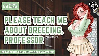 Naughty Nerdy Co-Ed Wants You to Put A Baby in Her  Audio Roleplay  Breeding  Shy to Aggressive