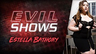 Evil Shows - Estella Bathory, Scene #01