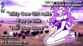 【Spicy SFW Audio RP】 "Milfy Cow Girl Asks You to Milk Her Moo Moos~"【 F4A】