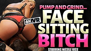 Pump And Grind...face Sitting Bitch; Big Tits Blonde Voyeur - Nicole Vice