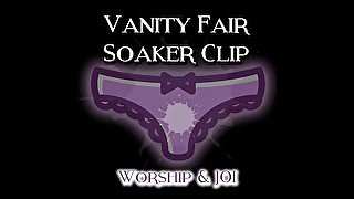 AUDIO ONLY - The vanity fair soaker clip worship and JOI