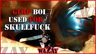 Pt3 Gimp Boi Used for Skullfuck