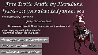 [F4M] - Let Your Plant Lady Drain You (Improv Audio Request)