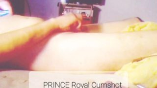 Prince Royal Cumshot