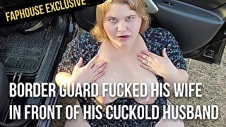 Border guard fucked his wife in front of his cuckold husband