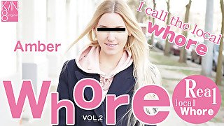 Whore I Call The Local Whore Vol2 - Amber - Kin8tengoku