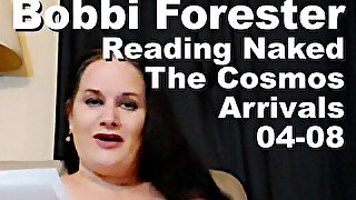 Bobbi Forester reading naked The Cosmos Arrivals