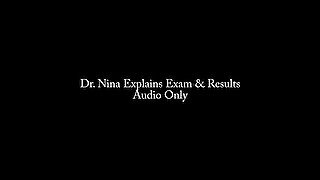 Doctor Nina Explains Exam & Results AUDIO ONLY