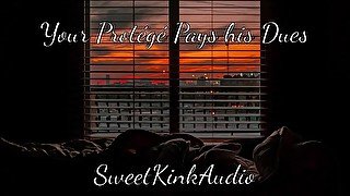 Your Protege Pays his Dues - Erotic Audio for Women [Custom for Pixie_Selda]