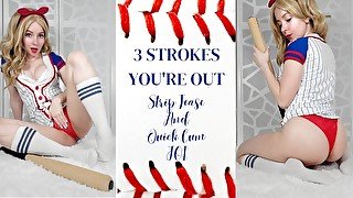 3 Strokes, You're Out - Striptease and Quick Cum JOI