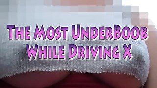 Most UnderBoob While Driving X features MILF Sheery's natural boobs while driving and teasing