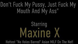 Nothing But Butts! Oriental MILF Maxine X Takes Anal and Rims Her Man!