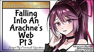 Patreon Preview: Falling Into An Arachne's Web Pt 3