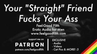 Your Hot "Straight" Friend FINALLY Fucks Your Ass [PREVIEW] [GAY Dirty Talk] [Erotic Audio for Men]