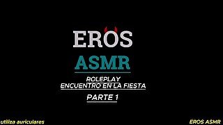 +18 ASMR ROLEPLAY  SEXO EN UNA FIESTA