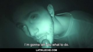 LatinLeche - Straight Guy Sucking My Dick In Night Vision