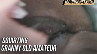 Squirting granny old amateur