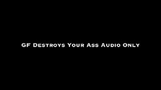 GF Destroys Your Ass Audio Only