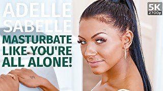 Masturbate Like You're All Alone