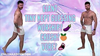 Macrophilia - tiny kept guessing - worship? Crush? Vore?