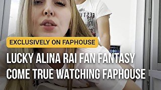 Lucky Alina Rai fan fantasy come true watching FapHouse