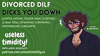 Divorced DILF Dicks You Down [Older Man] [Creampie]  Male Moaning  Audio Roleplay For Women [M4F]