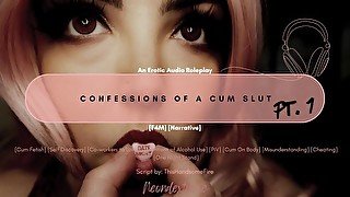 Confessions of a Cum Slut: Part 1