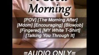 [M4F] A Good Morning [POV] [The Morning After] [Mdom] [Encouraging] [Blowjob] [Fingered]