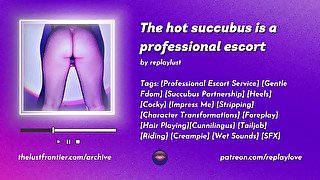 The hot succubus is a professional fdom 