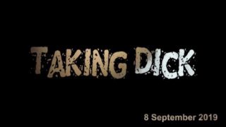 Taking Dick