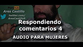 Respondiendo comentarios #4 - Audio para MUJERES - Voz de hombre - España - ASMR