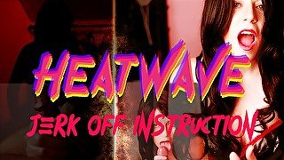 Heatwave - MILF Femdom POV Jerk Off Instruction with Ruined Orgasm and Cum Swallow