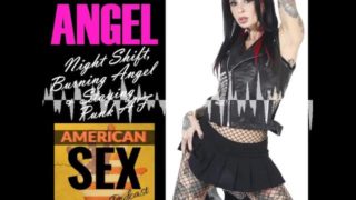 Joanna Angel: Night Shift, Burning Angel & Staying Punk AF - American Sex