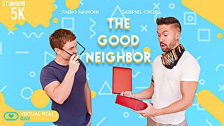 The Good Neighbor - Virtualrealgay