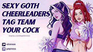 Two Sexy Goth Cheerleaders Tag Team Your Cock [Threesome] [College Sluts] [Blowjob] [ASMR Roleplay]