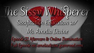 Aftercare & Online Domination  The Sissy Whisperer Podcast