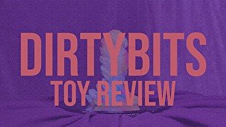 DirtyBits' Review - Medium Ziq from Strange Bedfellas - ASMR Audio Toy Review