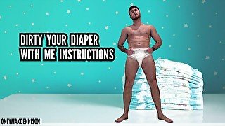 Dirty your diaper with me instructions